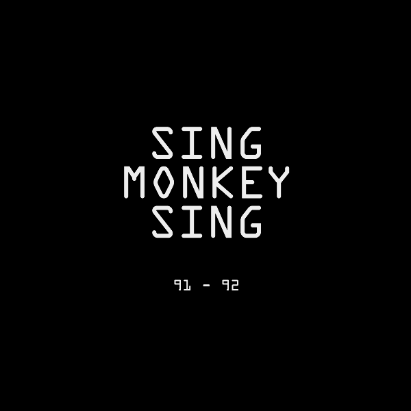 sing monkey sing - 91-92
