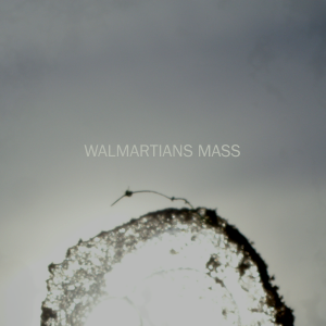Walmartians - Mass