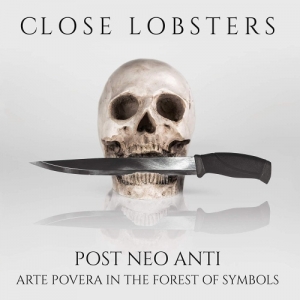 Close Lobsters - Post Neo Anti